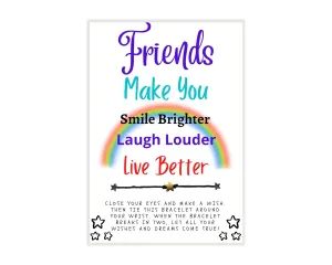 Friends make you Smile Brighter Laugh Louder Live Better... Rainbow Wish, Inspirational Friend Gift, Thank You Gift, Wedding Party, Wish Bracelet Favors, Friendship Gift, Wish Bracelet