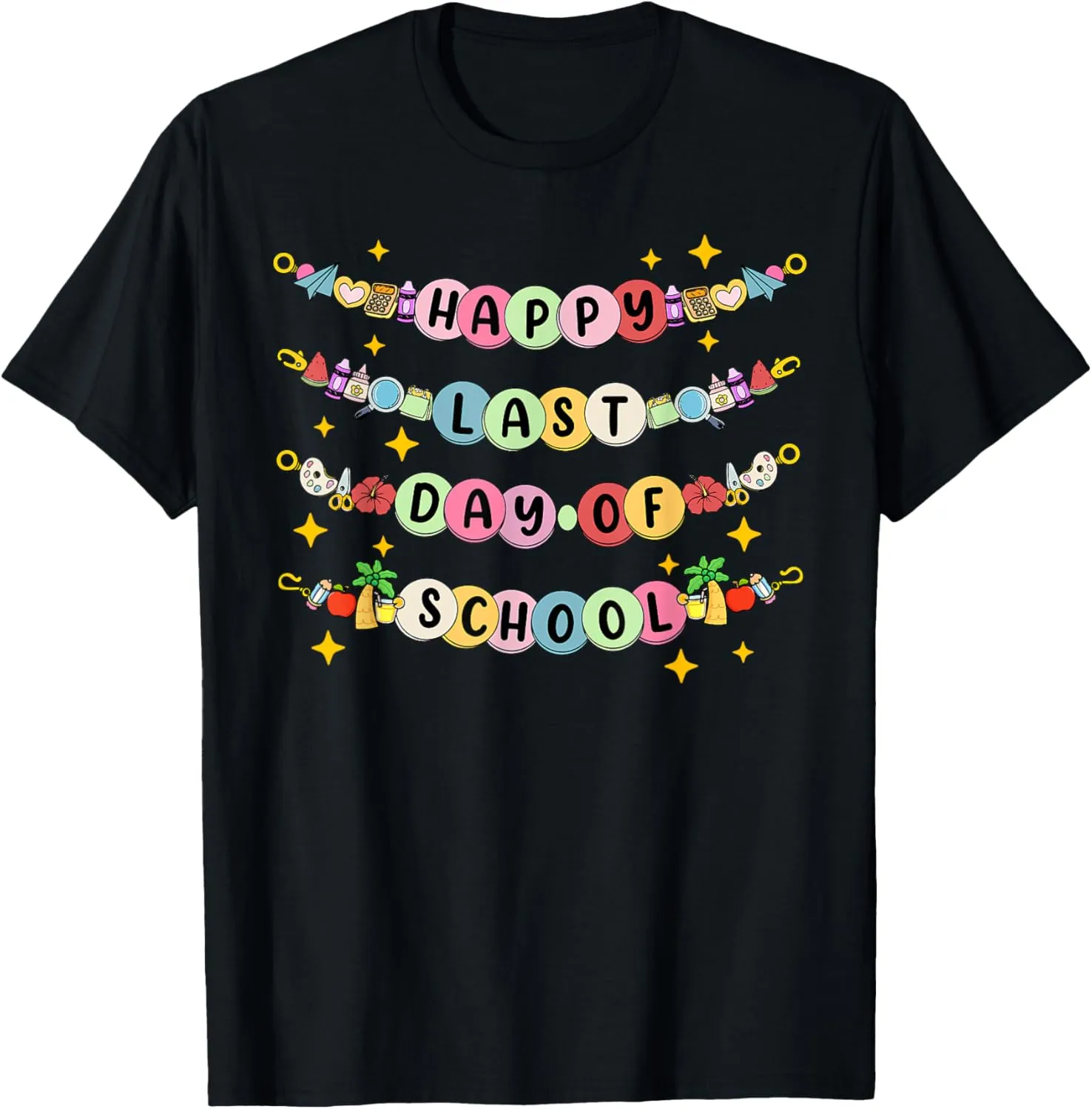 Last Day Of School Friendship Bracelets School Graduation T-Shirt
