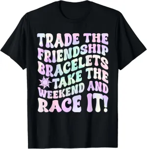 Trade The Friendship Bracelets Take The Weekend Quote T-Shirt
